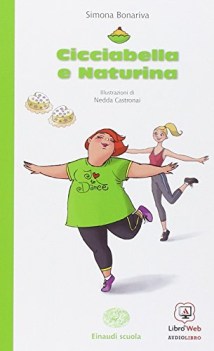 cicciabella e naturina, lett. x elem. parascol.elementare
