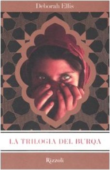 trilogia del burqa fc (sotto il burqa/viaggio di parvana/citta di fango)