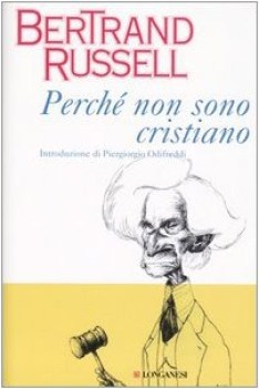 perche non sono cristiano