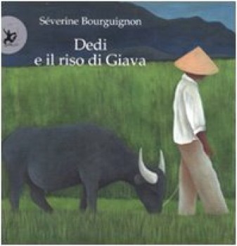 dedi e il riso di giava