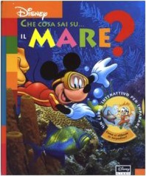 che cosa sai su...il mare?