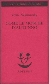 come le mosche d\'autunno