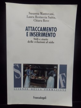 attaccamento e inserimento stili e storie delle relazioni al nido