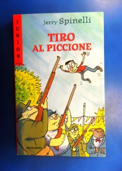 Tiro al piccione. Illustrazioni di Alberto Rebori. Da 10 anni