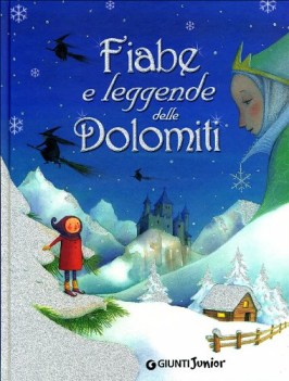 fiabe e leggende delle dolomiti