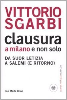 clausura a milano e non solo