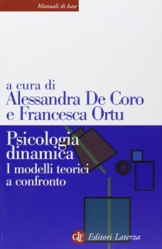 psicologia dinamica i modelli teorici a confronto