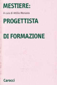 mestiere: progettista di formazione