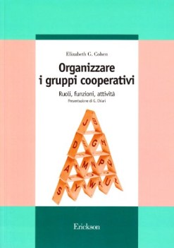 organizzare i gruppi cooperativi ruoli unzioni e attivita