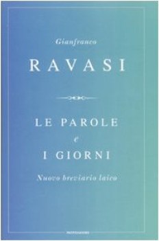 parole e i giorni nuovo breviario laico