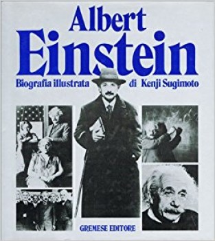 einstein albert biografia illustrata  fc