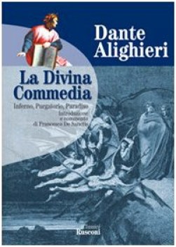 divina commedia  (inferno purgatorio paradiso)  integrale