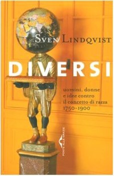 diversi uomini donne e idee contro il concetto di razza 17501900