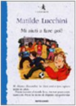 mi aiuti a fare goal?