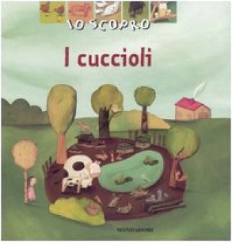 io scopro i cuccioli