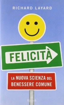 felicita (nuova scienza del benessere comune)