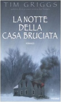 notte della casa bruciata