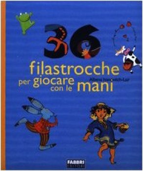 36 filastrocche per giocare con le mani