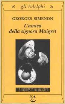 amica della signora maigret