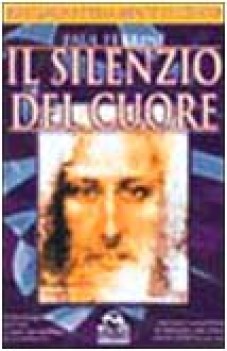 silenzio del cuore riflessioni della mente di cristo