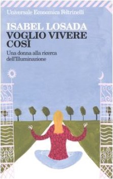 voglio vivere cosi