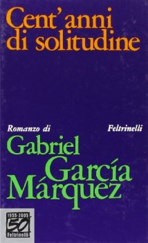 cent\'anni di solitudine feltrinelli 50 speciale 1955-2005