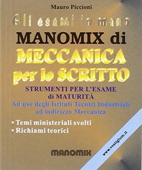 manomix meccanica x lo scritto