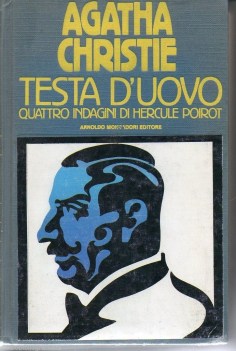 testa d\'uovo. quattro indagini di poirot