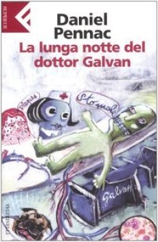 lunga notte del dottor galvan