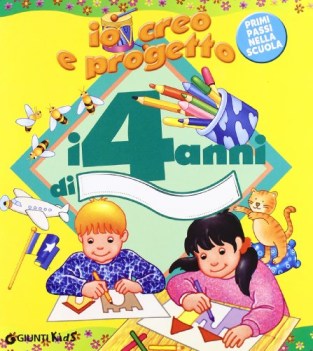 io creo e progetto. i 4 anni di..