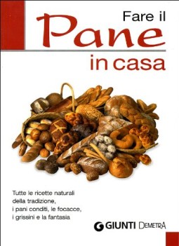 fare il pane in casa