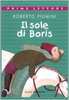 sole di boris  prime letture
