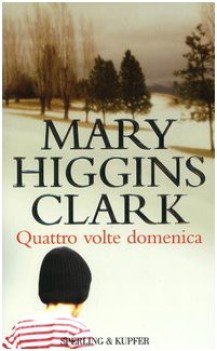 quattro volte domenica