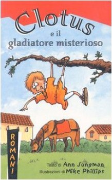 clotus e il gladiatore misterioso collana jam  mandarini