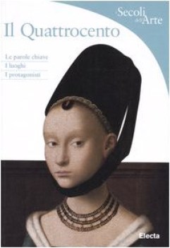 quattrocento secolii dell\'arte