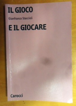 gioco e il giocare