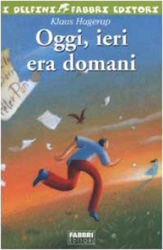 oggi ieri era domani