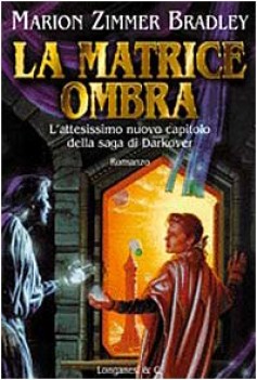 matrice ombra (gaja scienza 580)