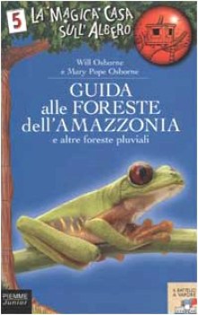 guida alle foreste dell\'amazzonia