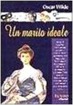 marito ideale (teatro classic)