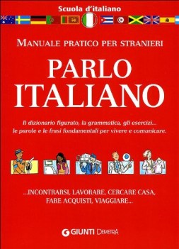 parlo italiano veNO PRENO manuale pratico per stranieri