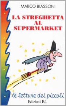 streghetta al supermarket
