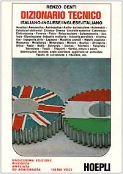 dizionario tecnico inglese ital./it.ing.
