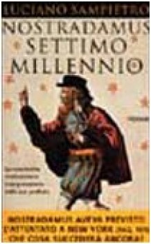 nostradamus settimo millennio