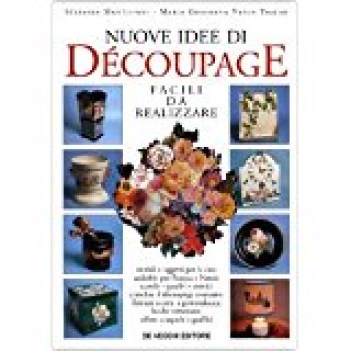 nuove idee di decoupage ril
