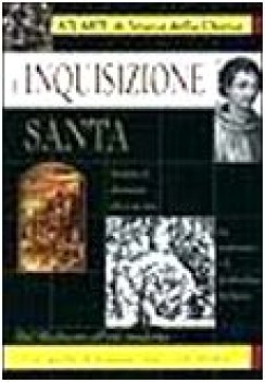 inquisizione dal medioevo all\'eta modern