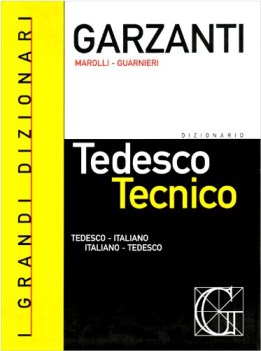 dizionario TECNICO tedesco-ital.-tedesco + parole nuove