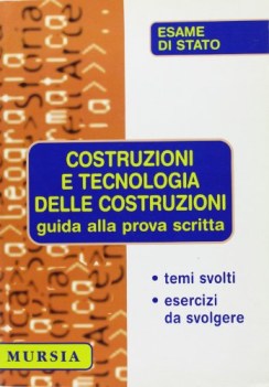 guida alla prova scritta  di costruzioni e tecnologia delle costr.