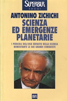 scienza ed emergenze planetarie