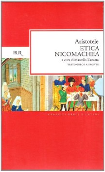 etica nicomachea ESAURITO (zanatta CUR.) (2vv) (TF greco)